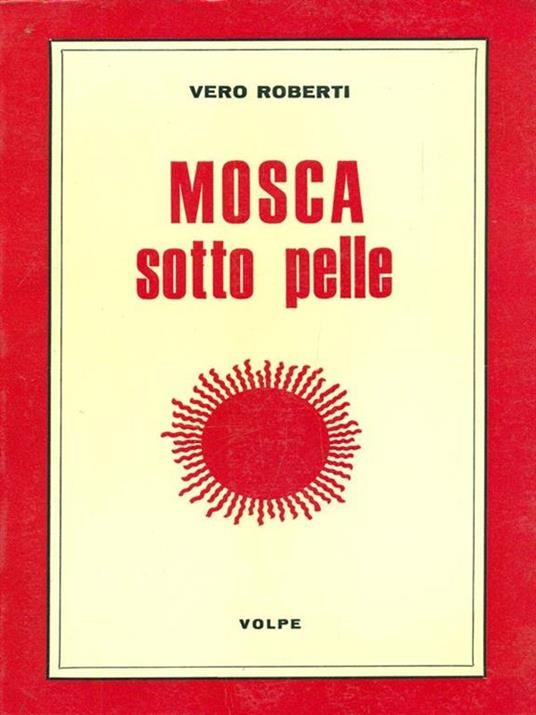 Mosca sotto pelle - Vero Roberti - 2