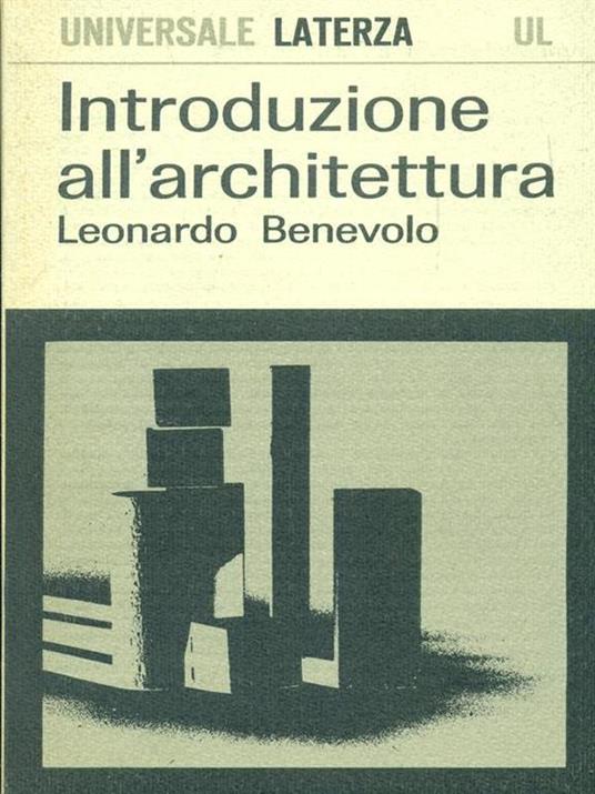 Introduzione all'architettura - Leonardo Benevolo - 7