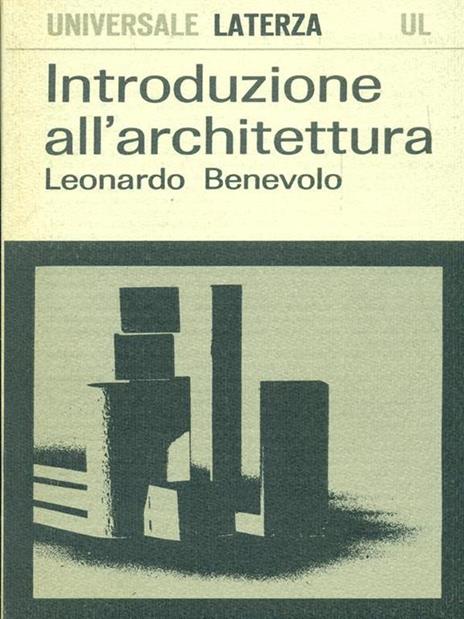 Introduzione all'architettura - Leonardo Benevolo - 3