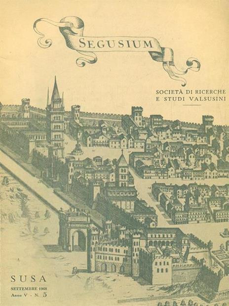 Segusium settembre 1968 / anno V / N 5 - copertina