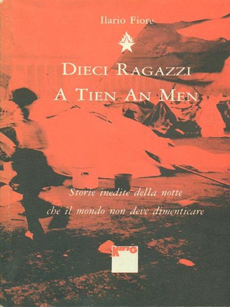 Dieci ragazzi a Tien An Men - Ilario Fiore - 2