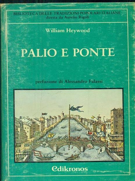 Palio e ponte  - William Heywood - copertina