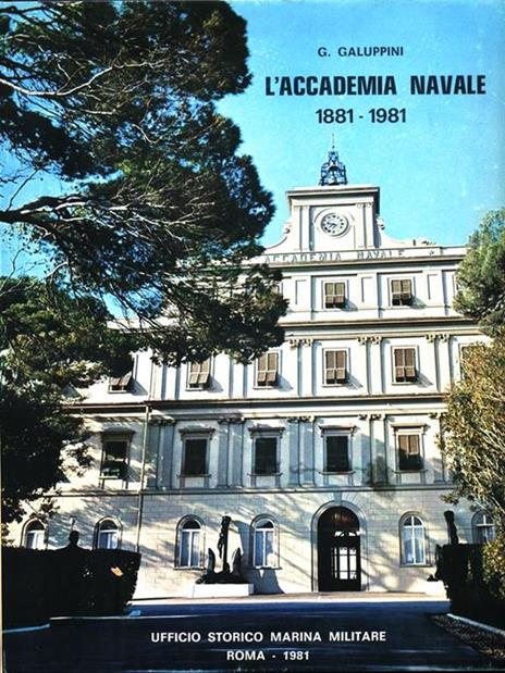 L' Accademia Navale 1881-1981 - copertina