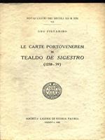 Le carte portoveneresi di Tealdo De Sigestro (1258-59)