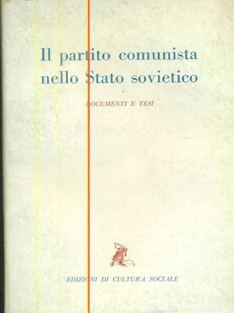 Il partito comunista nello stato sovietico - 2