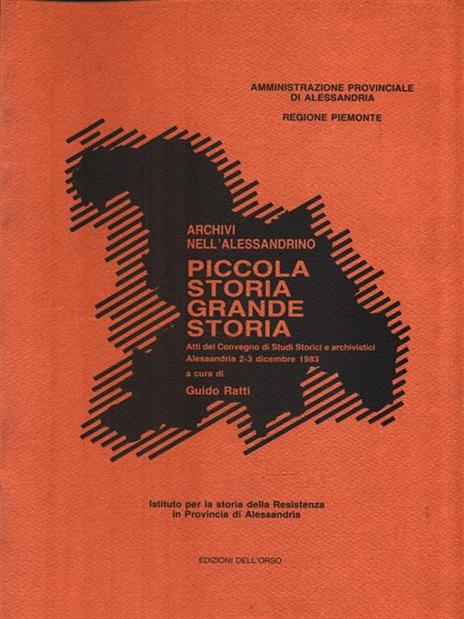 Archivi nell'alessandrino. Piccola storia grande storia - Guido Ratti - 10