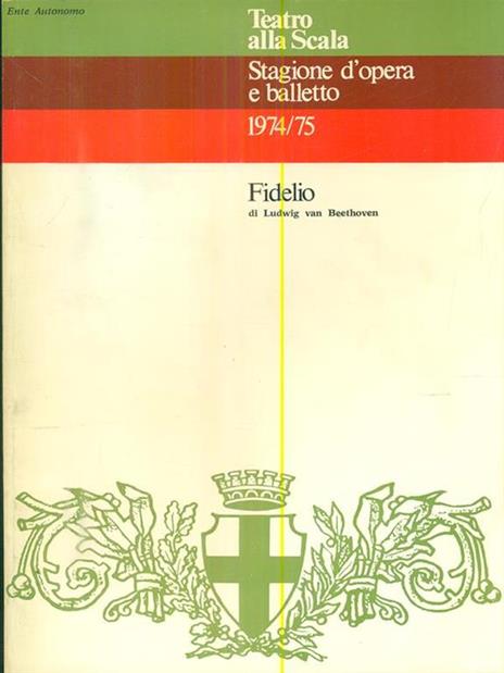 Teatro alla scala - stagione d'opera e balletto 1974/75 - Fidelio - Ludwig van Beethoven - copertina