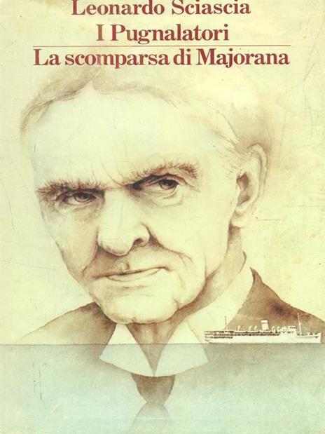 I pugnalatori la scomparsa di majorana - Leonardo Sciascia - 4