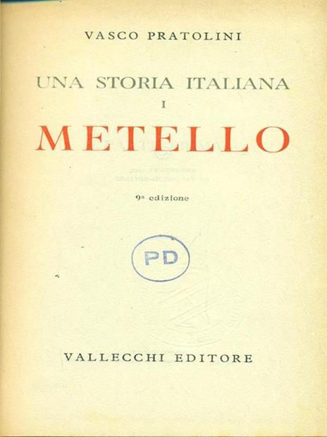 Una storia italiana I Metello - Vasco Pratolini - 3