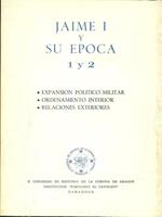 Jaime I y su Epoca 1 y 2