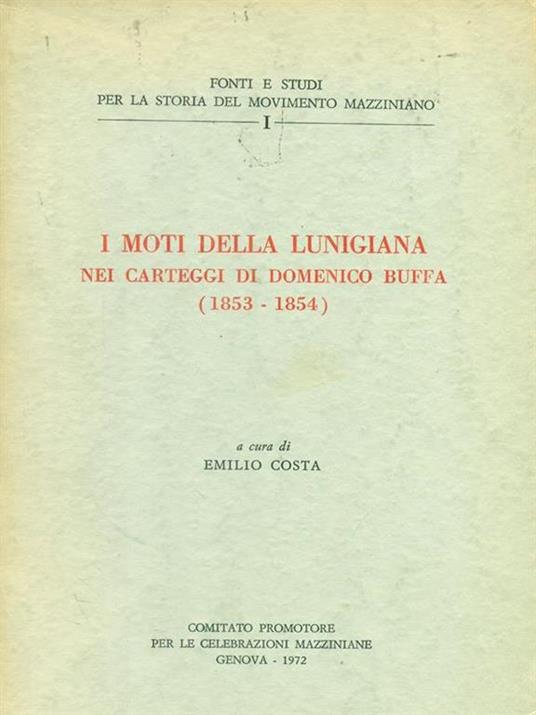 I moti della lunigiana nei carteggi di domenico Buffa 1853-1854 - Emilio Costa - 4