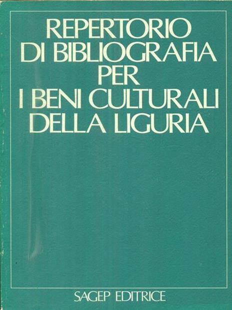 Repertorio di bibliografia per i beni culturali della Liguria - Livia Degrassi Maltese - 5