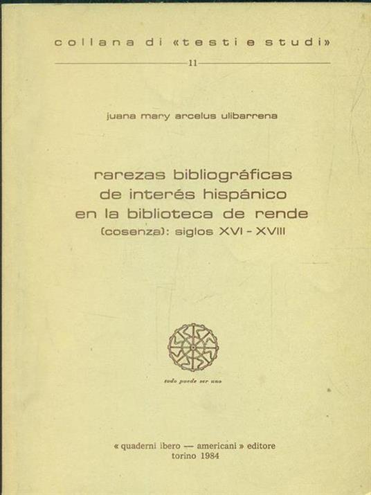 rarezas bibliograficas de interes hispanico enla biblioteca de rende. Siglos XVI-XVII - 2