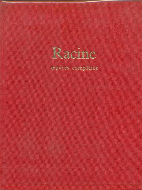 Racine Oeuvres completes - Jean Racine - 4
