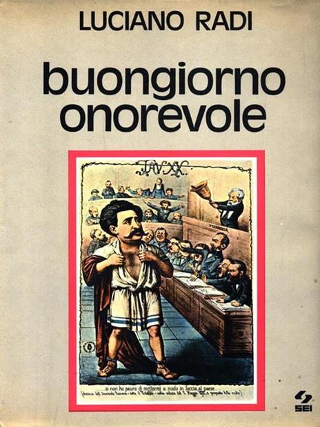 Buongiorno onorevole - Luciano Radi - 7