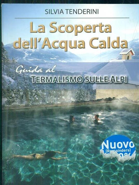 La scoperta dell'acqua calda - Silvia Tenderini - 4