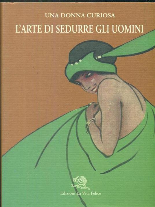 L' arte di sedurre gli uomini - 9