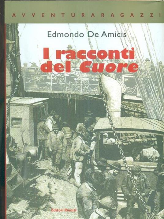 I racconti del «Cuore» - Edmondo De Amicis - 2