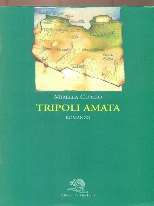Tripoli amata - Mirella Curcio - 2