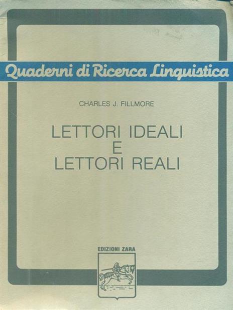 Quaderni ricerca linguistica 3. Lettoriideali e lettori reali - 9