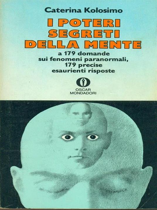 I poteri segreti della mente - Caterina Kolosimo - copertina