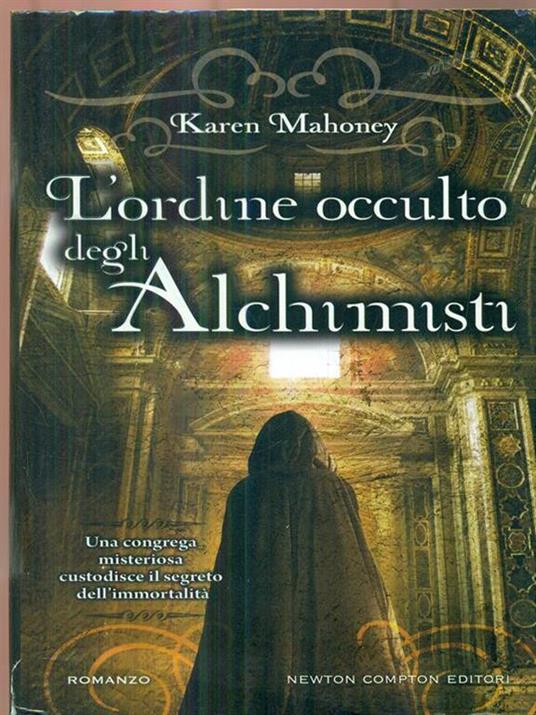 L' ordine occulto degli alchimisti - Karen Mahoney - copertina