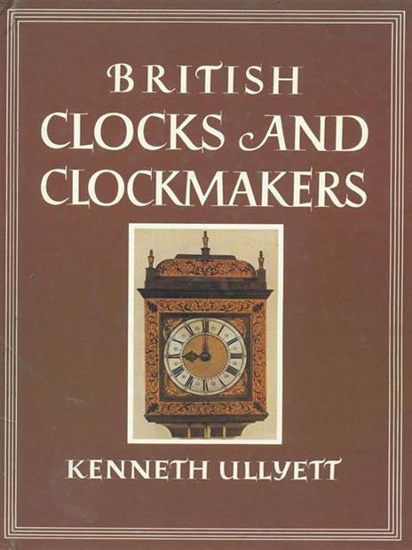 British clock and clocmakers - 3