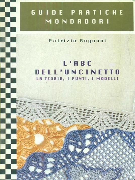 L' ABC dell'uncinetto - Patrizia Rognoni - 7