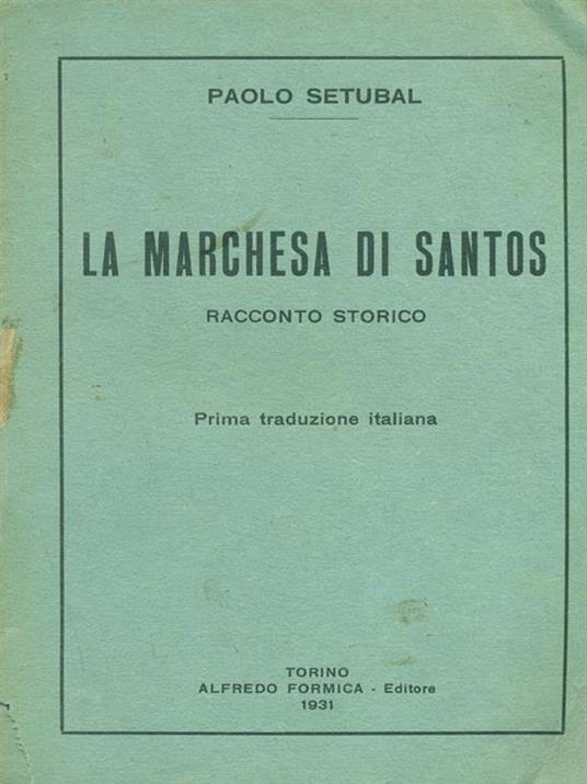 La marchesa di Santos - Paolo Setubal - 9