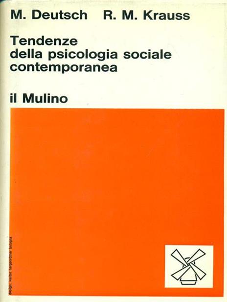 Tendenze della psicologa sociale contemporanea - 5