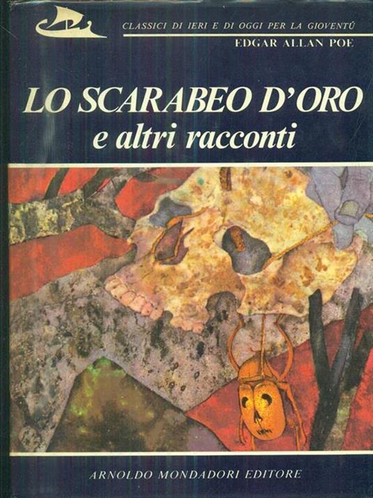 Lo scarabeo d'oro e altri racconti - Edgar Allan Poe - 4