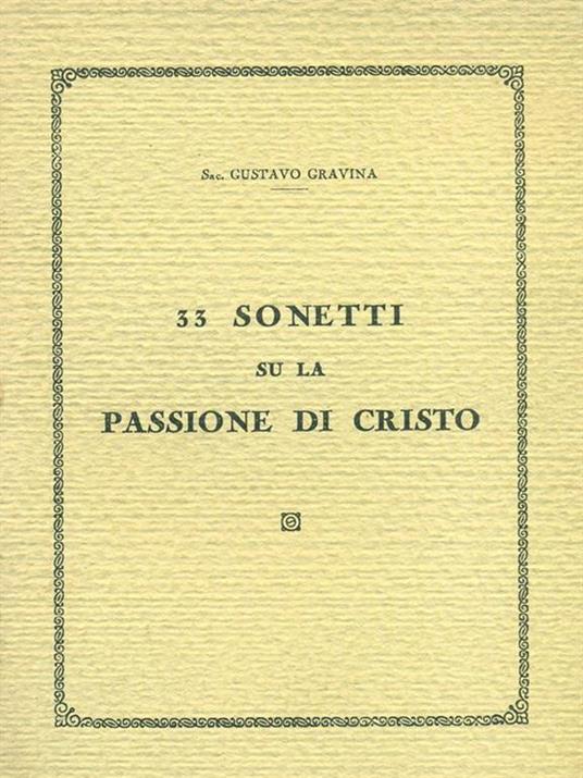 sonetti su la passionedi Cristo - Gustavo Gravina - 6