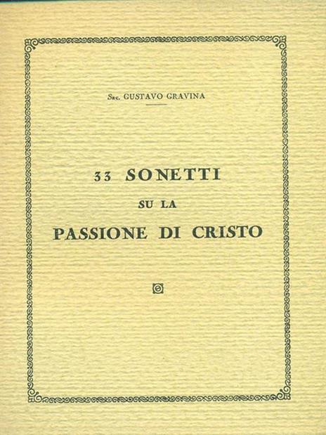 sonetti su la passionedi Cristo - Gustavo Gravina - 2
