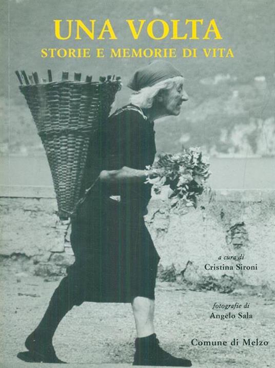 Una volta storie e memorie di vita - Sironi,Sala - 3