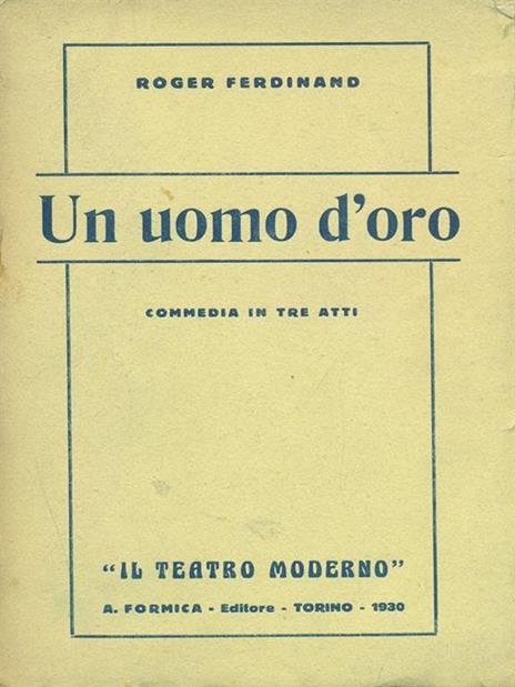 Un uomo d'oro - Roger Ferdinand - copertina