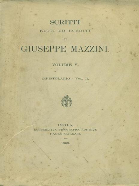 Scritti editi ed inediti di Giuseppe Mazzini Vol. V - Giuseppe Mazzini - 10