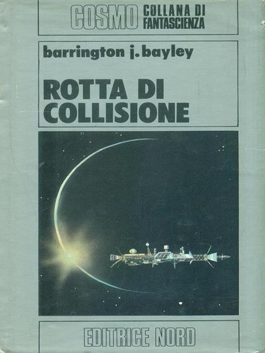 Rotta di collisione - Barrington J. Barrington - 10