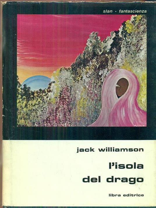L' isola del drago - Jack Williamson - 5