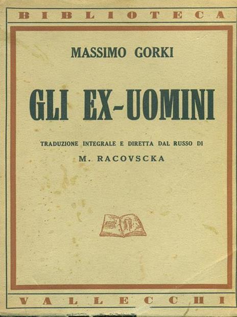 Gli ex-uomini - Maksim Gorkij - 8