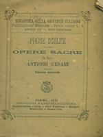 Prose scelte dalle opere sacre delPadre Antonio Cesari