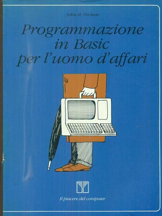 Programmazione in basic per l'uomo d'Affari - 3