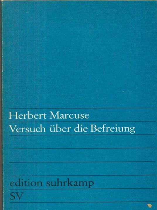 Versuch uber die befreiung - Herbert Marcuse - 4