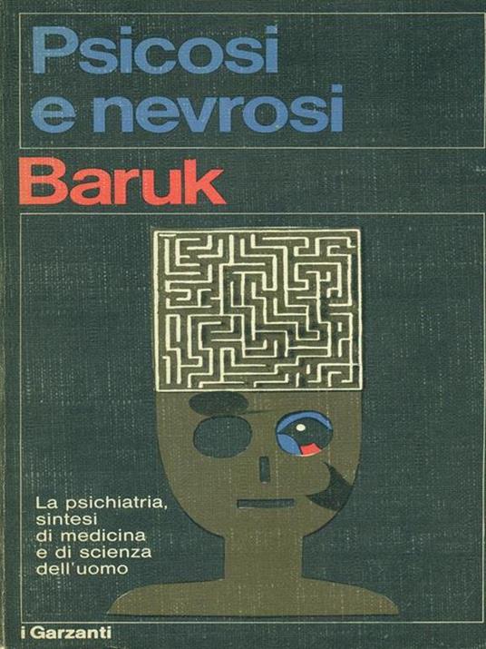 Psicosi e nevrosi - Henri Baruk - copertina