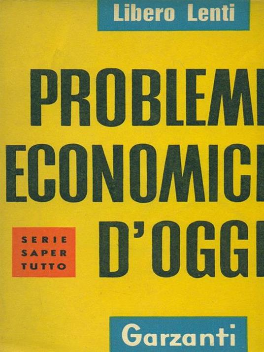Problemi economici d'oggi - Libero Lenti - copertina