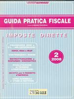 Guida pratica fiscale. Imposte dirette 2/2008