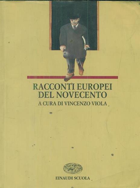 Racconti europei del Novecento - Vincenzo Viola - 3