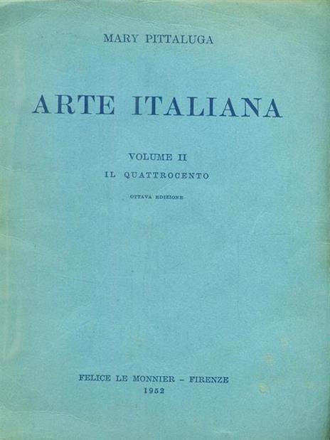 Arte italiana. Vol. II - Mary Pittaluga - 2