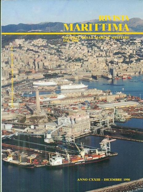 Rivista marittima 12 / dicembre 1990 - 7