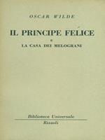 Il principe felice e La casa dei melograni