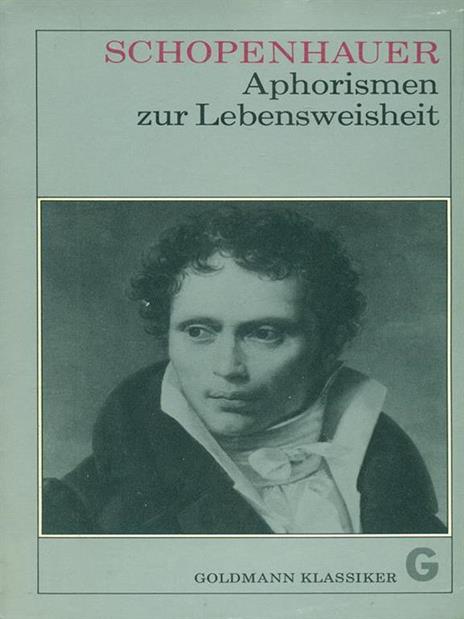 Aphorismen zur Lebensweisheit - Arthur Schopenhauer - 3